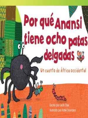 cover image of Por qué Anansi tiene ocho patas delgadas